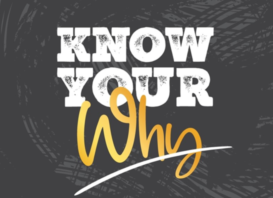Know Your ‘Why’
