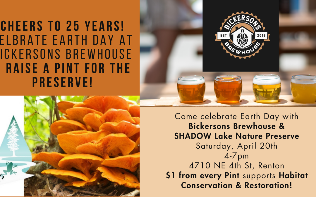 Earth Day with SHADOW Lake Nature Preserve: Bickersons Brewhouse
